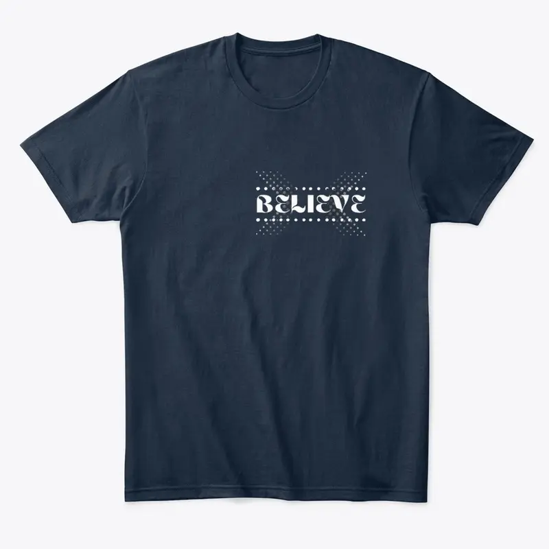  Believe T- shirt 