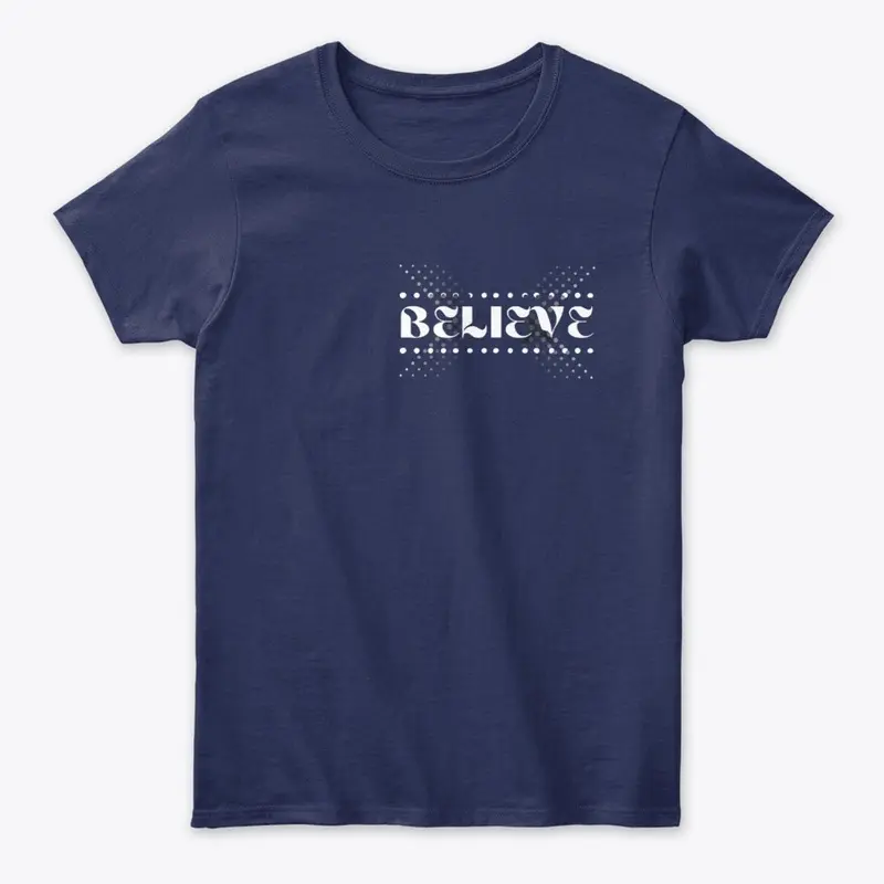  Believe T- shirt 